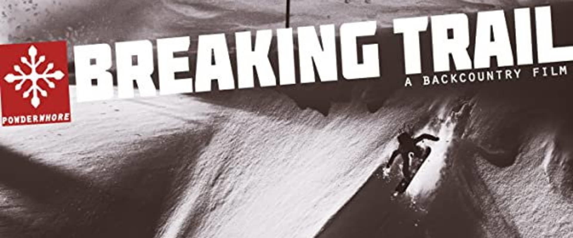 Documentary backdrop image for Breaking Trail (2011)