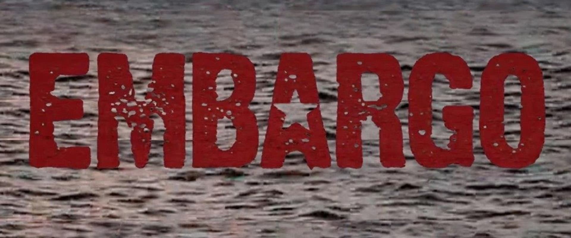 Documentary backdrop image for Embargo (2017)