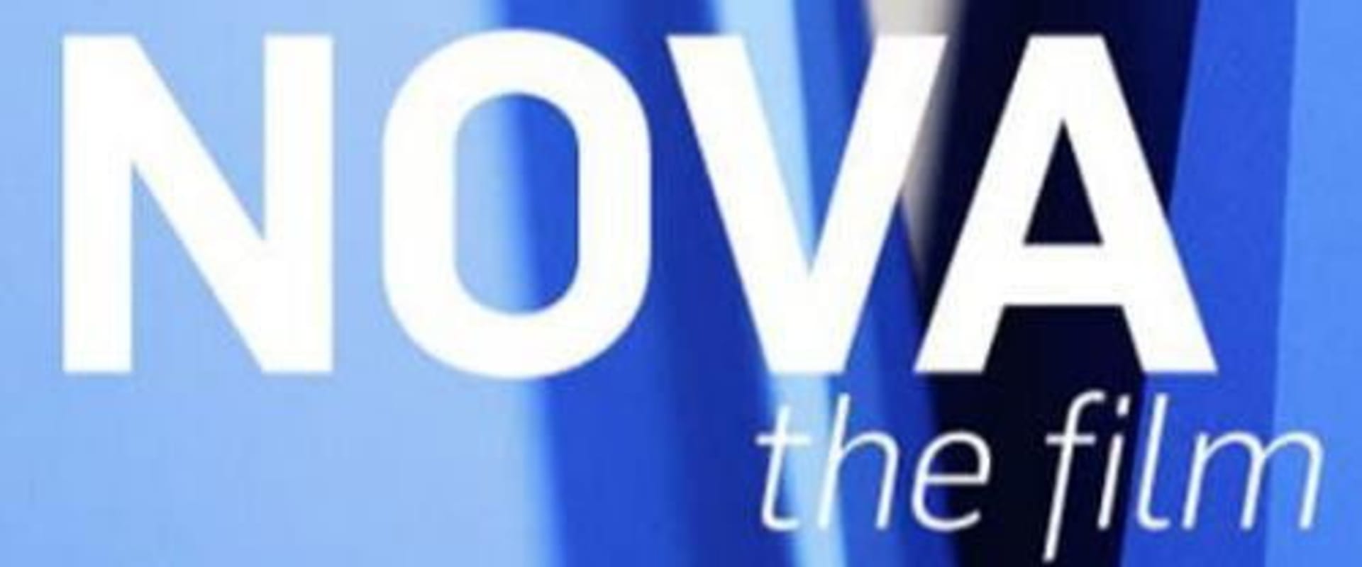 Documentary backdrop image for Nova the Film (2011)