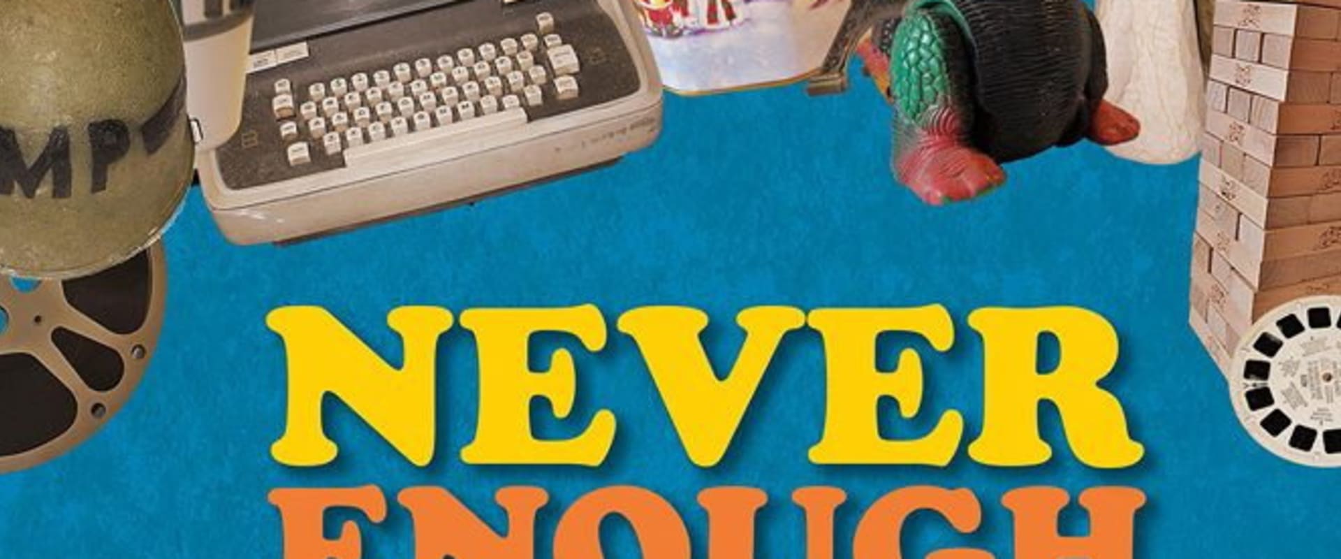 Documentary backdrop image for Never Enough (2014)