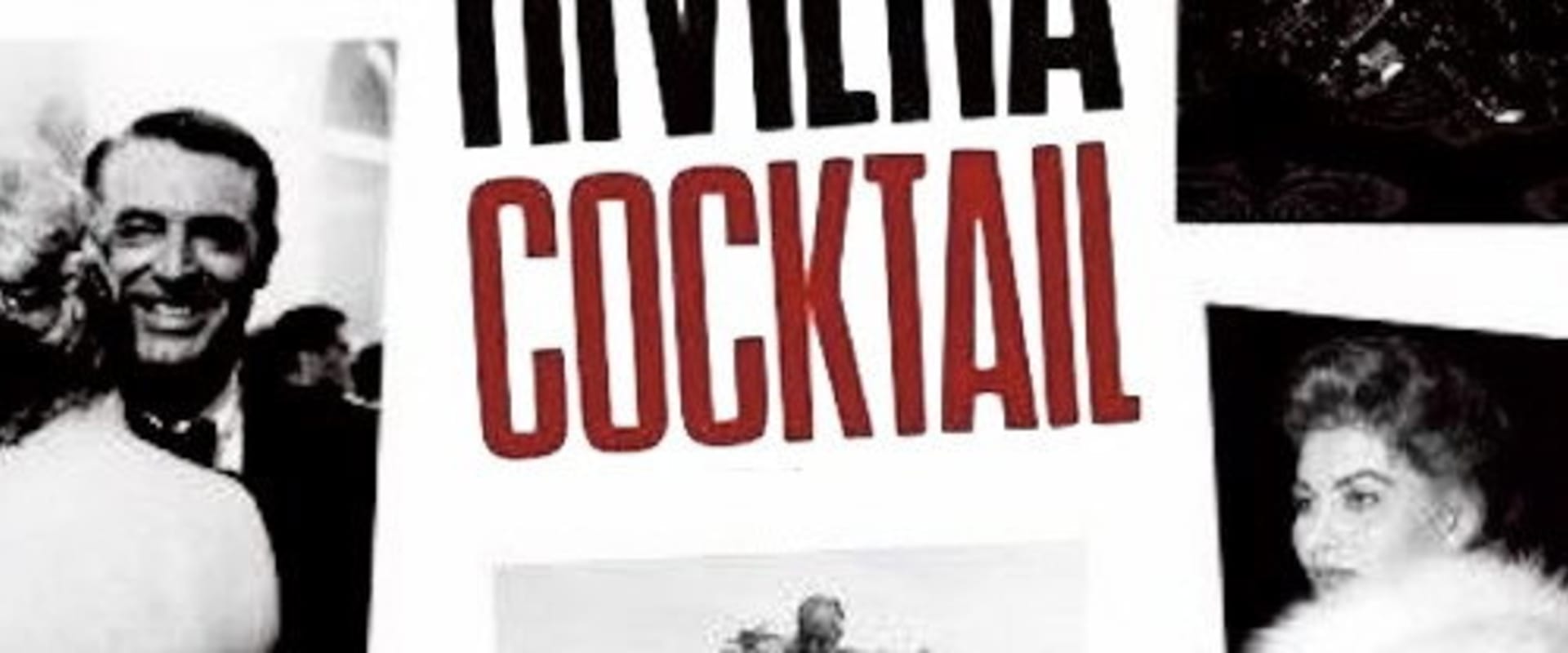 Documentary backdrop image for Riviera Cocktail (2006)