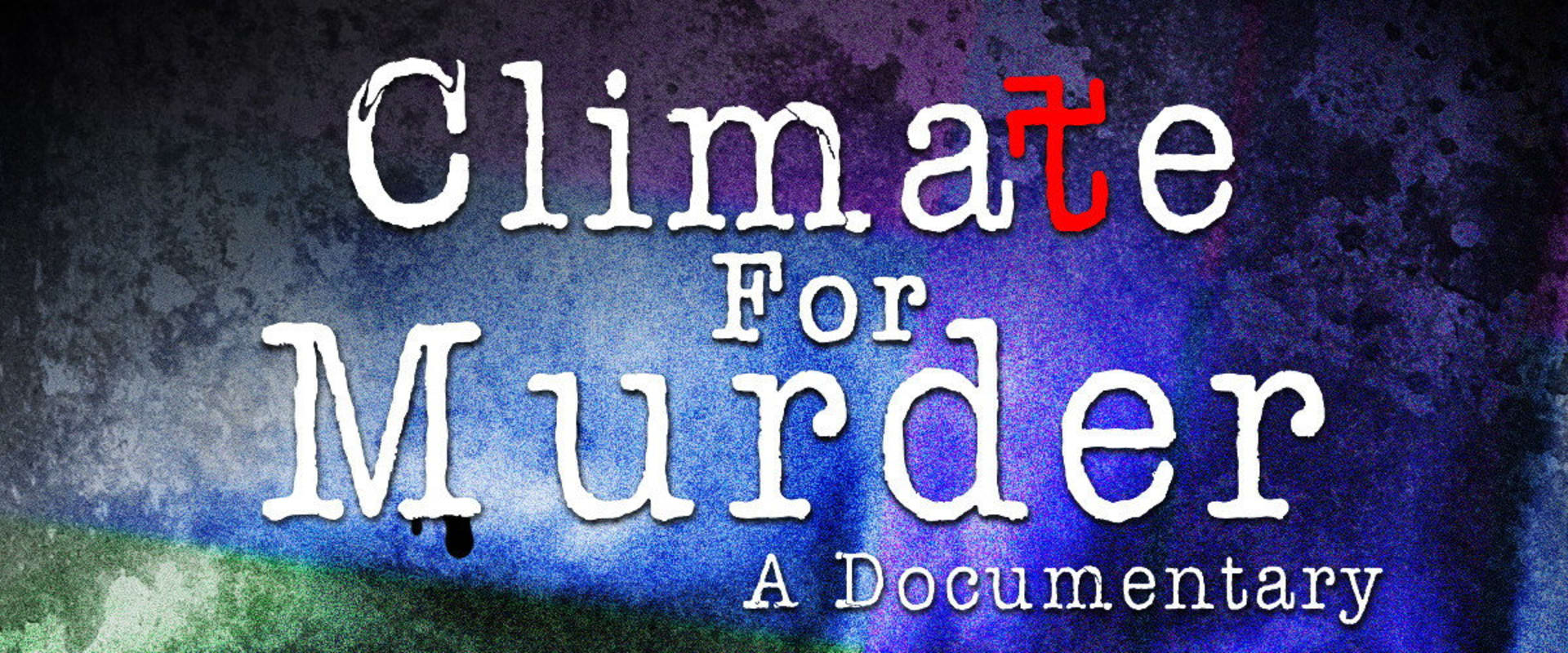 Documentary backdrop image for Climate for Murder (1995)