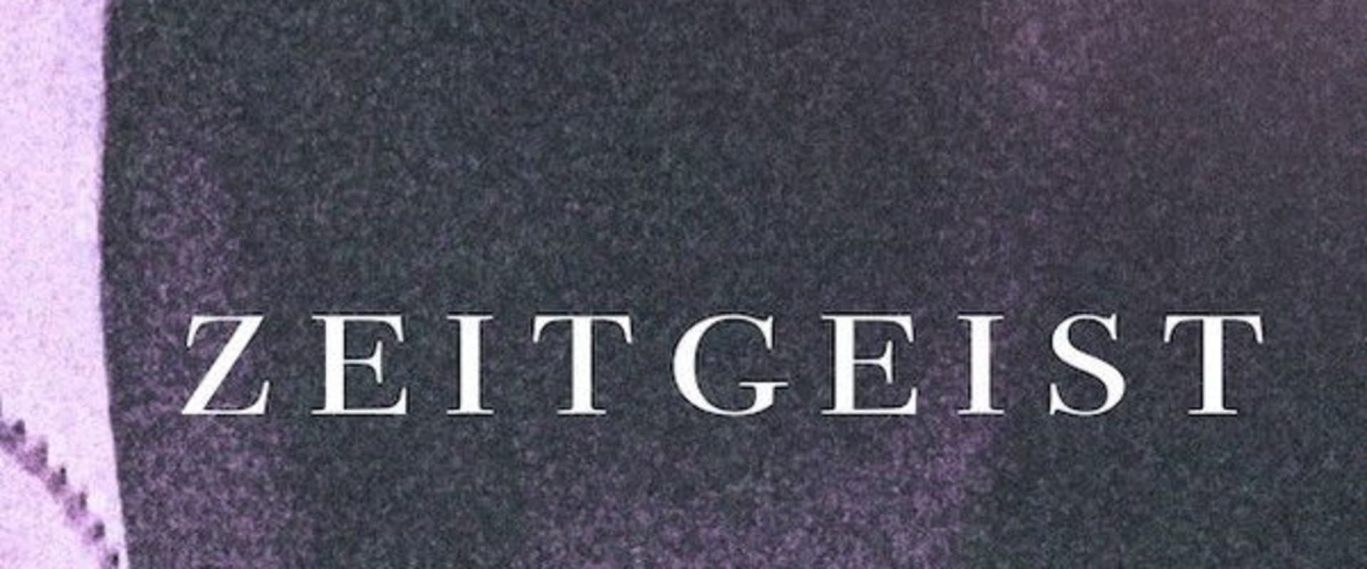 Documentary backdrop image for ZEITGEIST (2023)