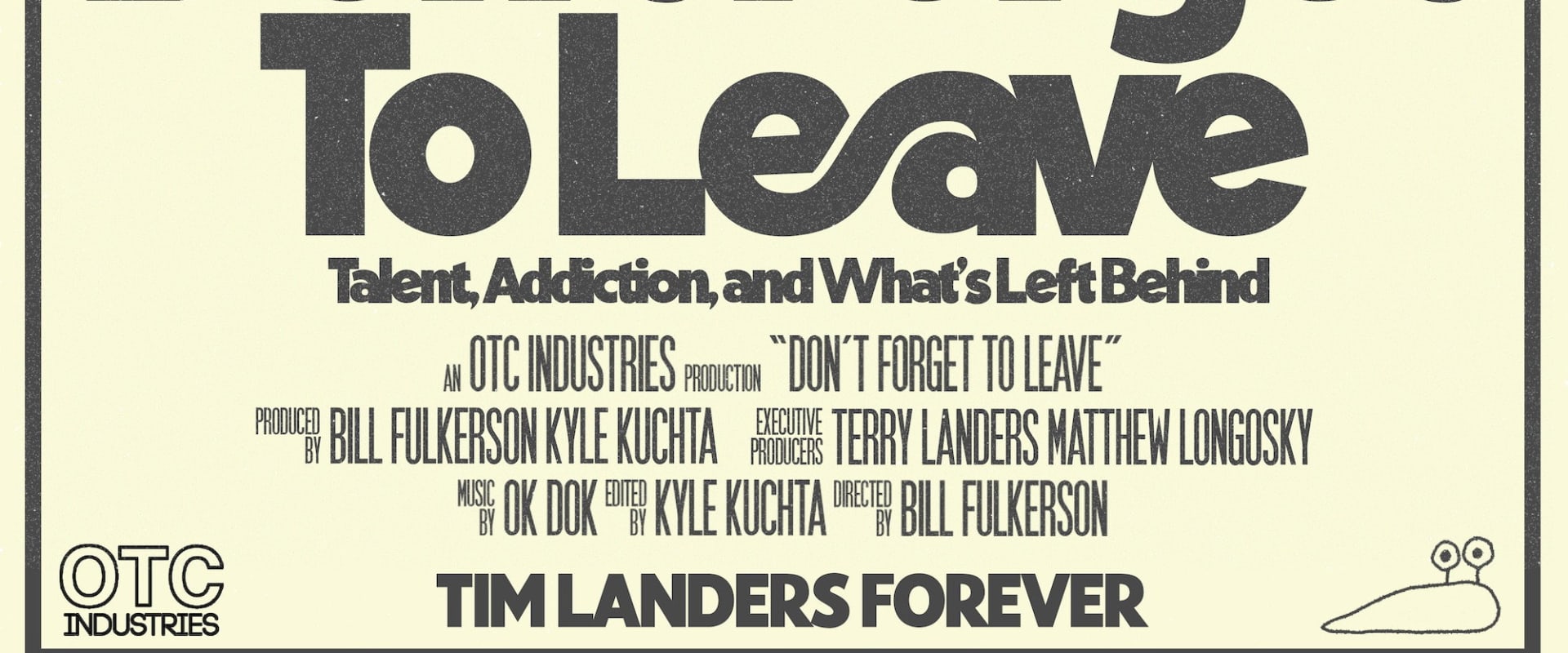 Documentary backdrop image for Don't Forget To Leave (2024)