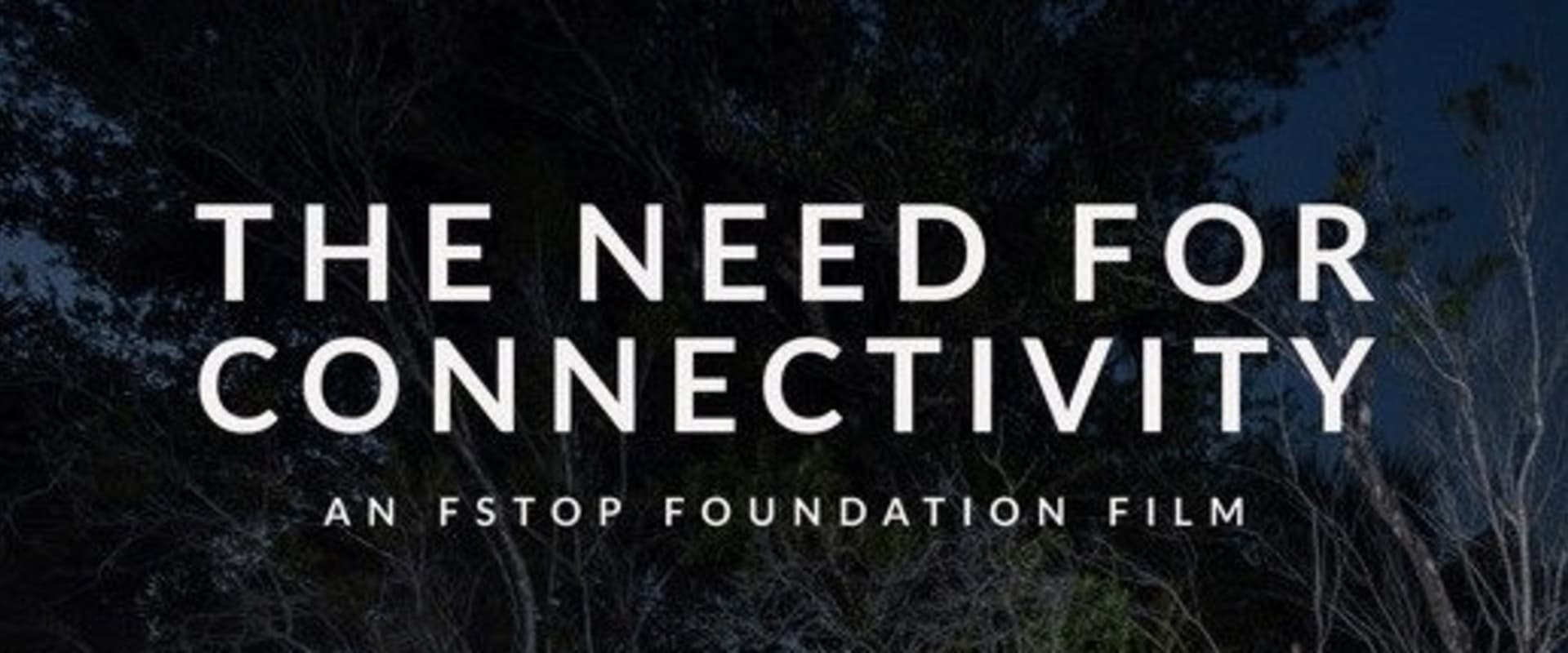 Documentary backdrop image for The Need for Connectivity (2021)