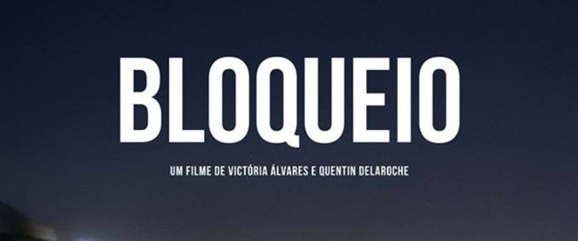 Documentary backdrop image for Bloqueio (2018)