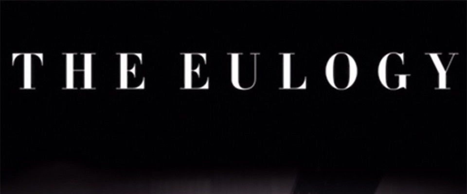 Documentary backdrop image for The Eulogy (2019)