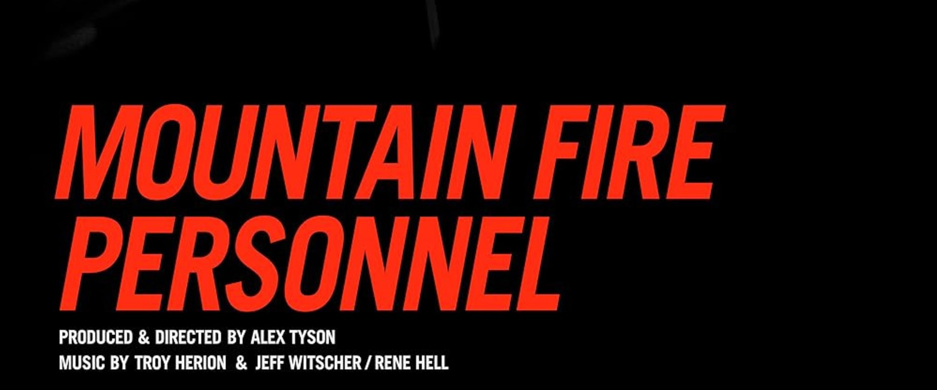 Documentary backdrop image for Mountain Fire Personnel (2015)