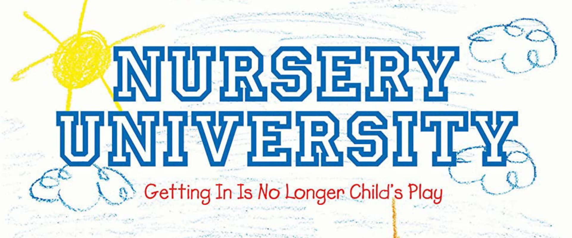 Documentary backdrop image for Nursery University (2008)