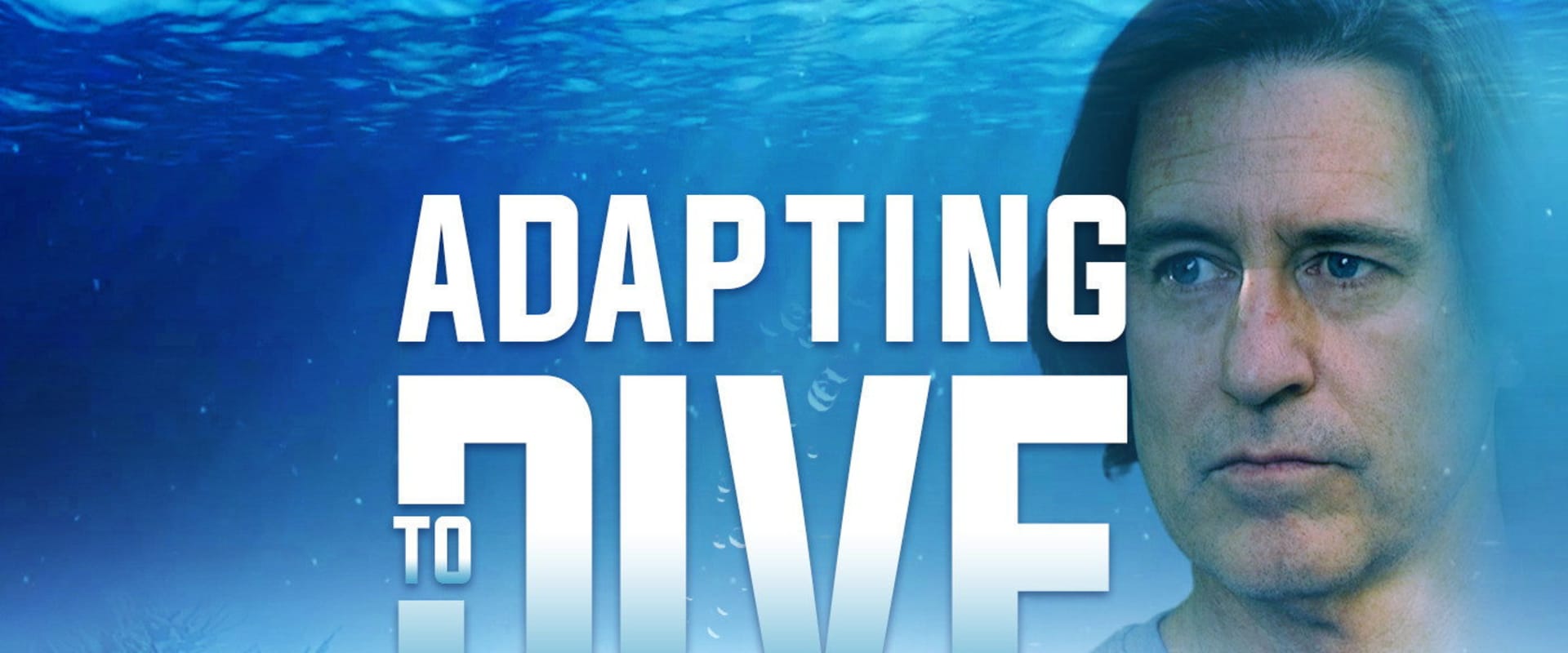 Documentary backdrop image for Adapting To Dive (2021)