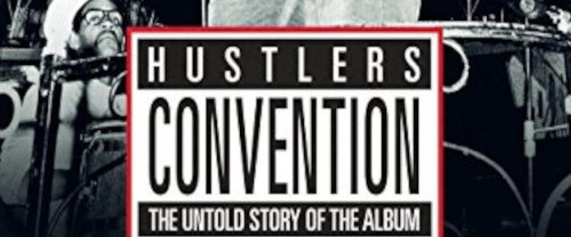 Documentary backdrop image for Hustlers Convention (2015)