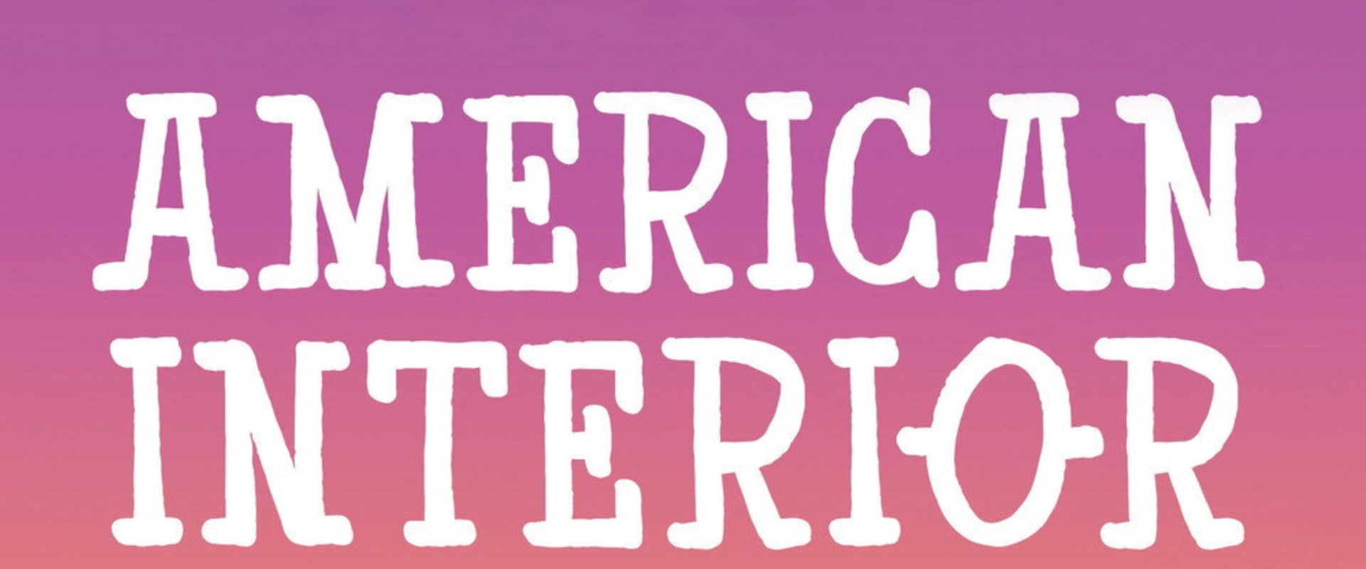 Documentary backdrop image for American Interior (2014)