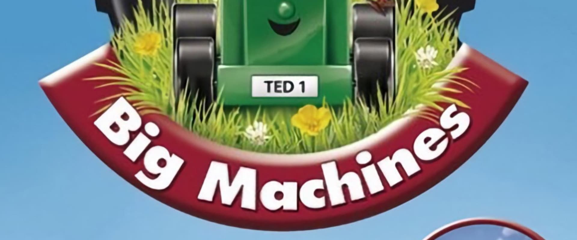 Documentary backdrop image for Tractor Ted Big Machines (2014)