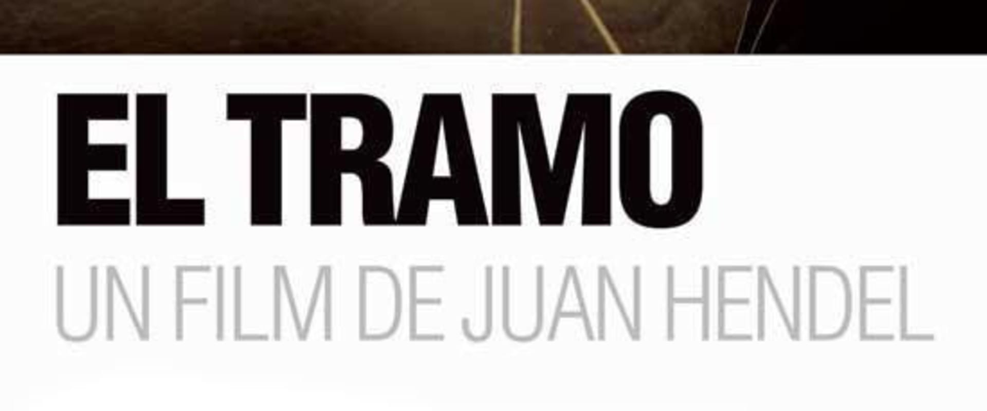 Documentary backdrop image for El tramo (2014)