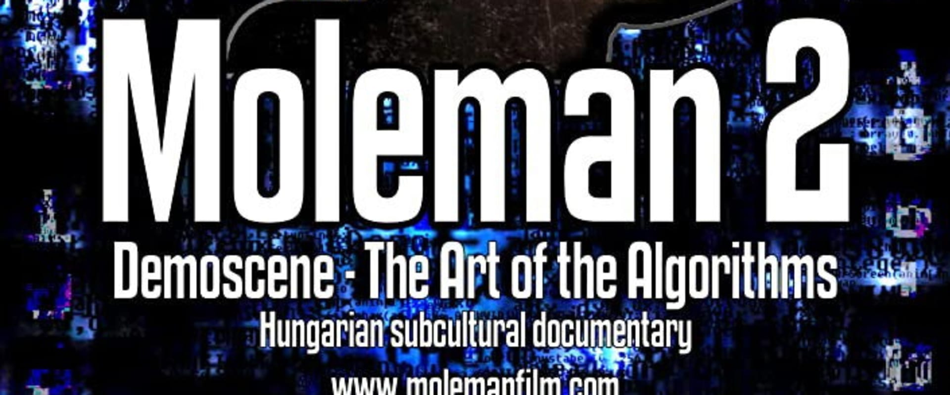 Documentary backdrop image for Moleman 2: Demoscene (2011)