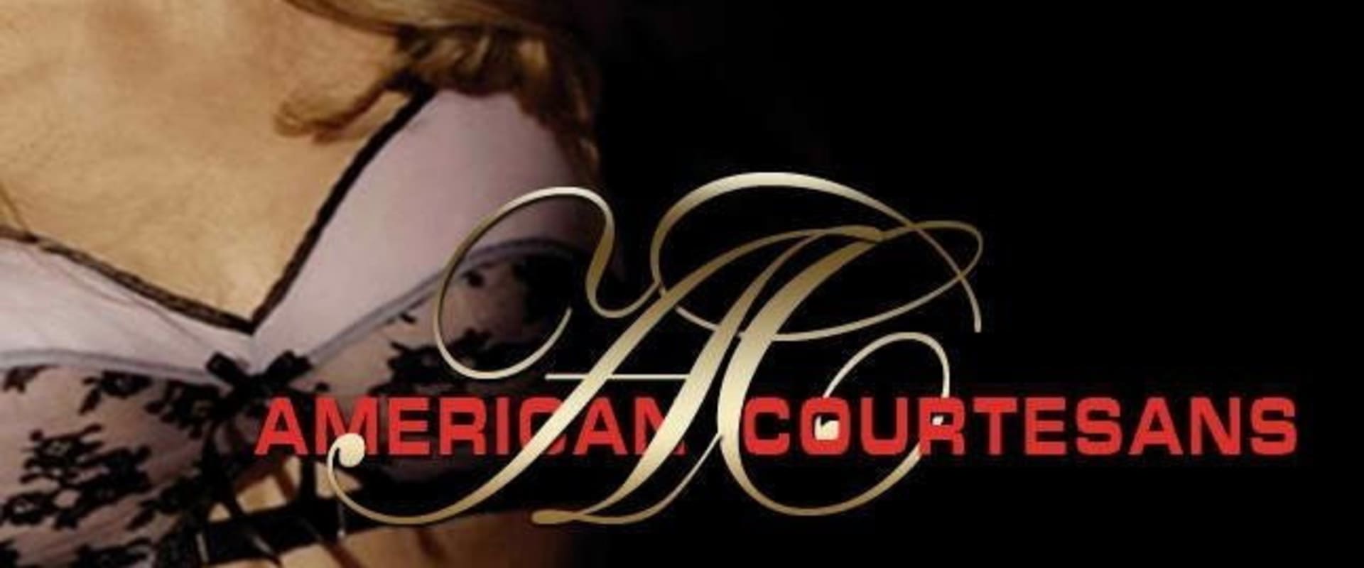 Documentary backdrop image for American Courtesans (2013)