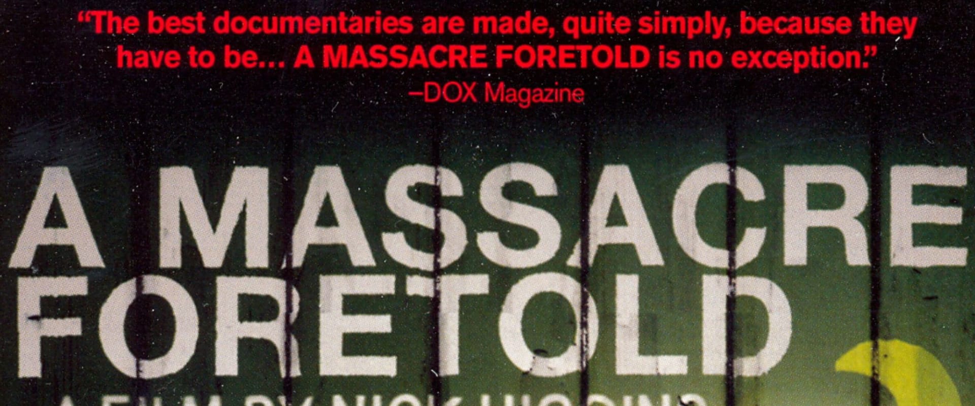 Documentary backdrop image for A Massacre Foretold (2007)