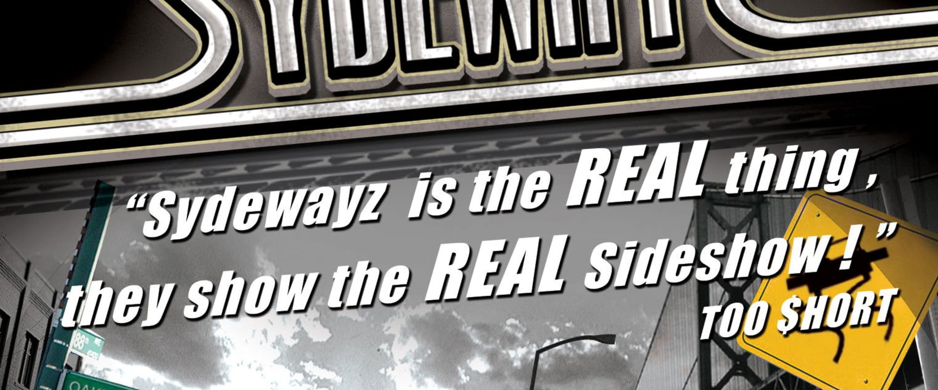 Documentary backdrop image for Sydewayz: Vol 2 (Get Hyphy) (2006)