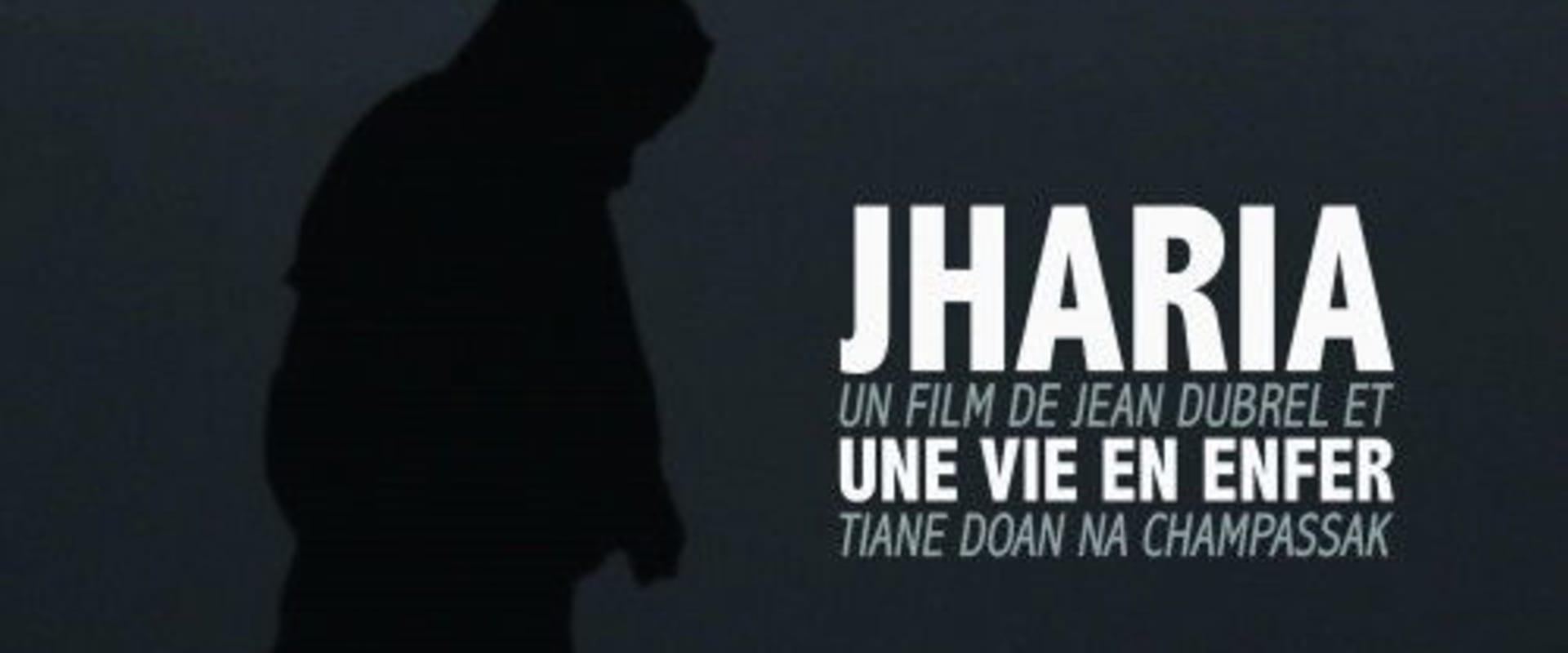 Documentary backdrop image for Jharia, a living hell (2016)