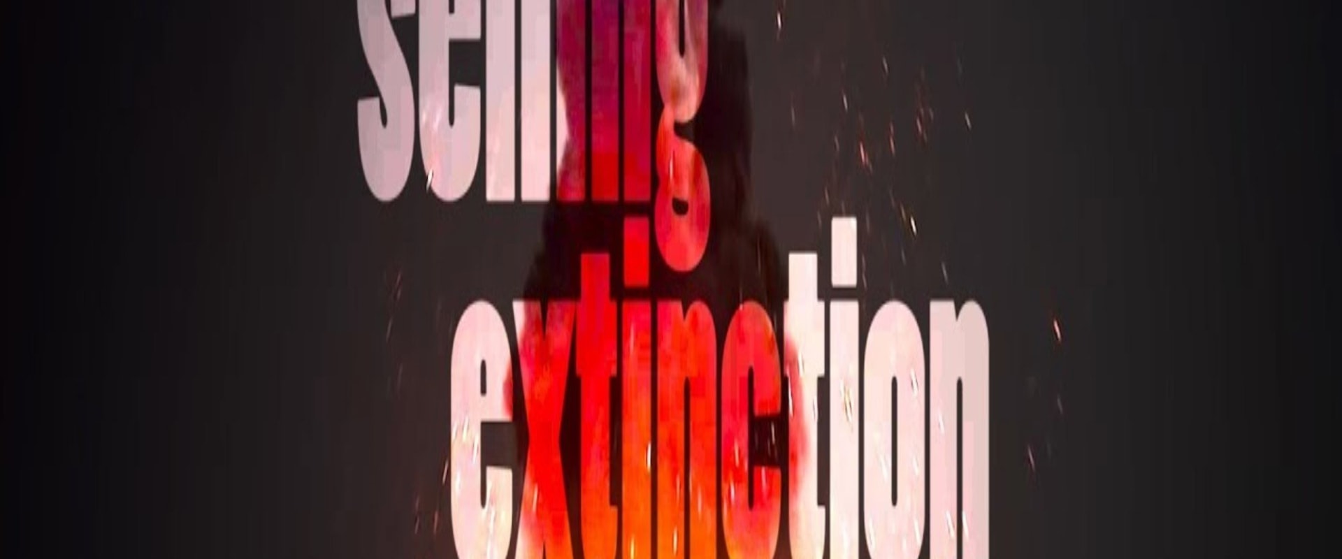 Documentary backdrop image for Selling Extinction (2019)