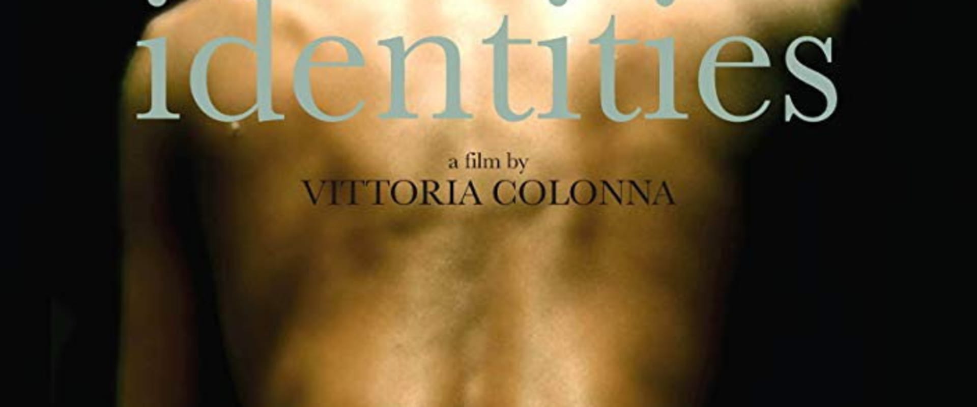 Documentary backdrop image for Identities (2008)
