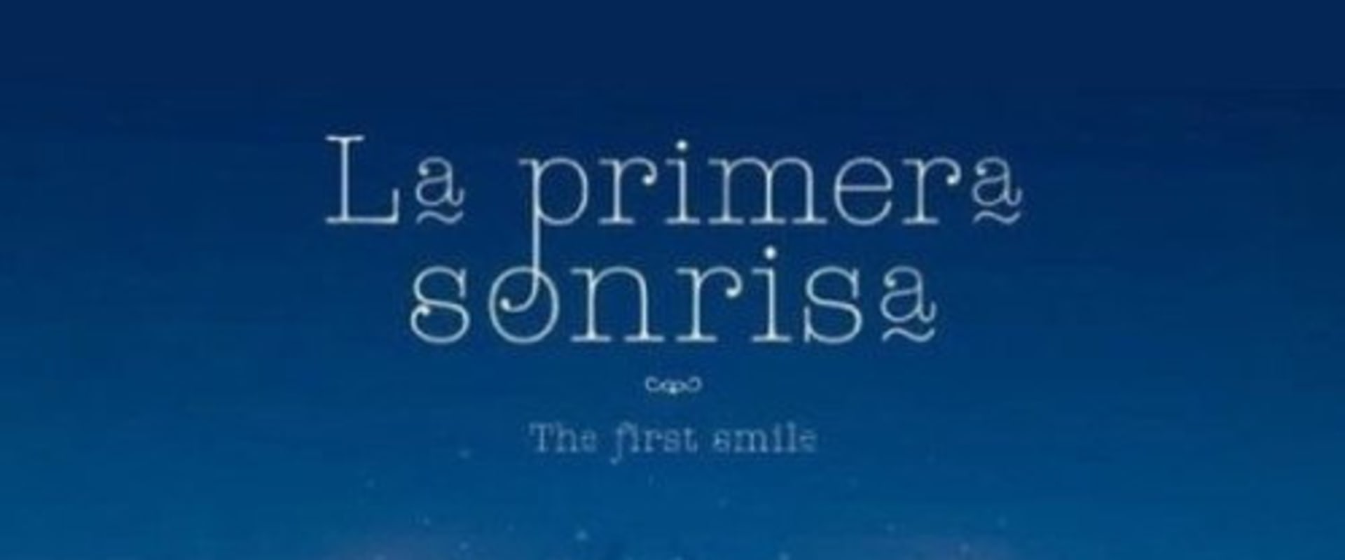 Documentary backdrop image for The First Smile (2014)