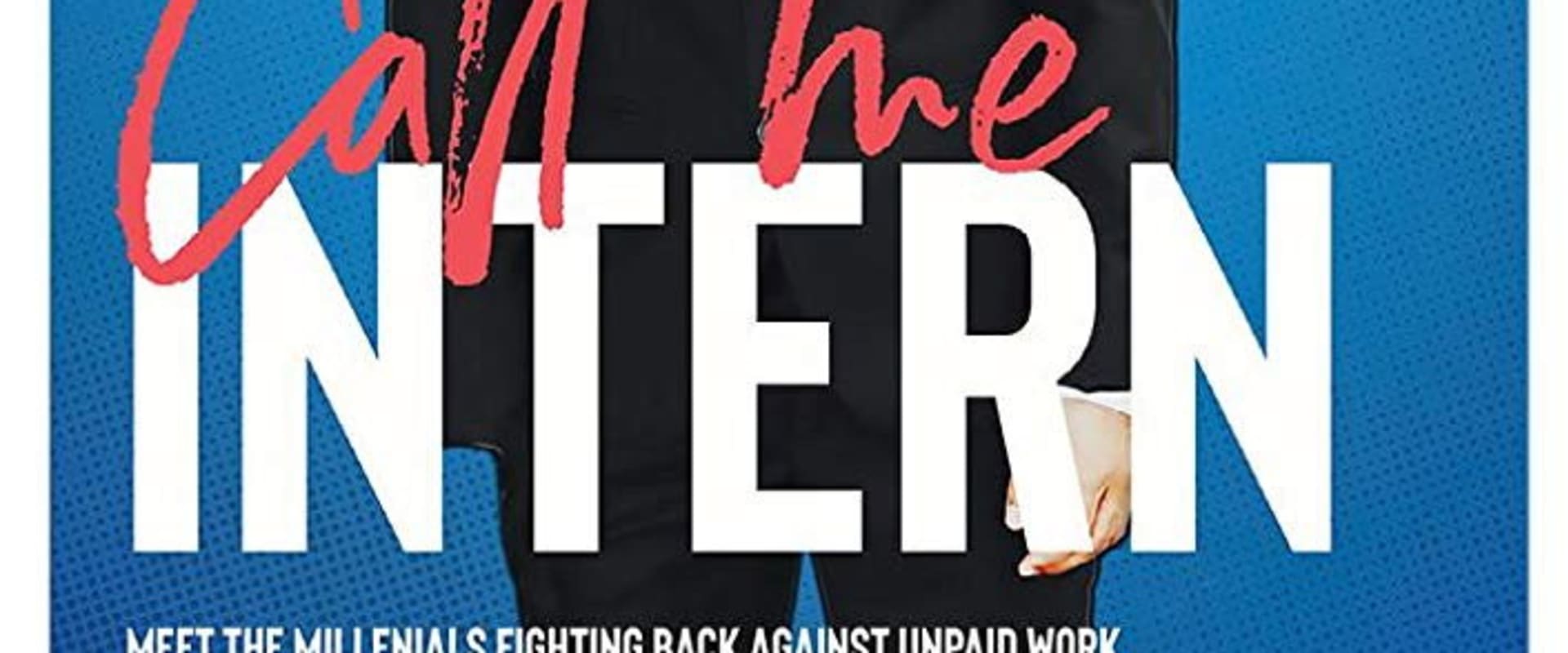 Documentary backdrop image for Call Me Intern (2019)