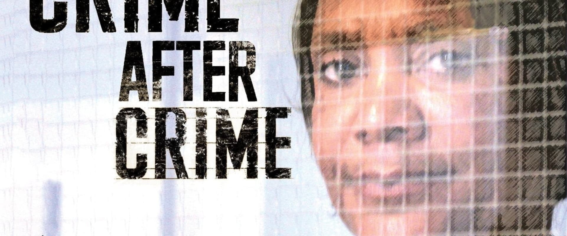 Documentary backdrop image for Crime After Crime (2011)