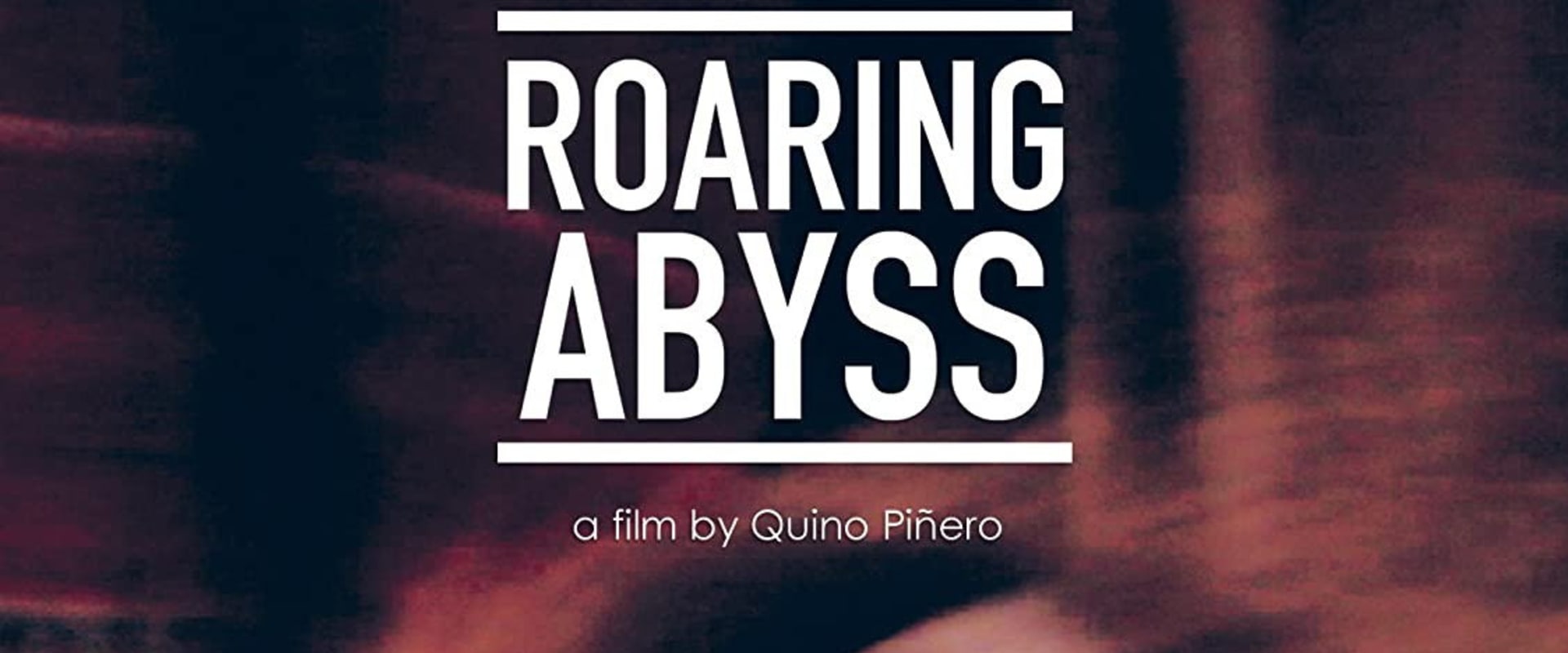 Documentary backdrop image for Roaring Abyss (2016)