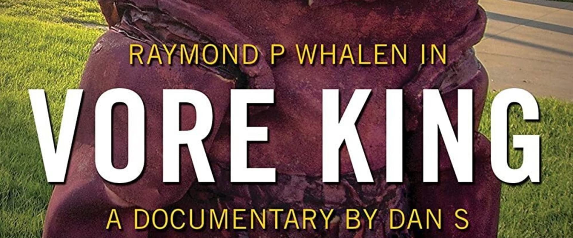 Documentary backdrop image for Vore King (2016)