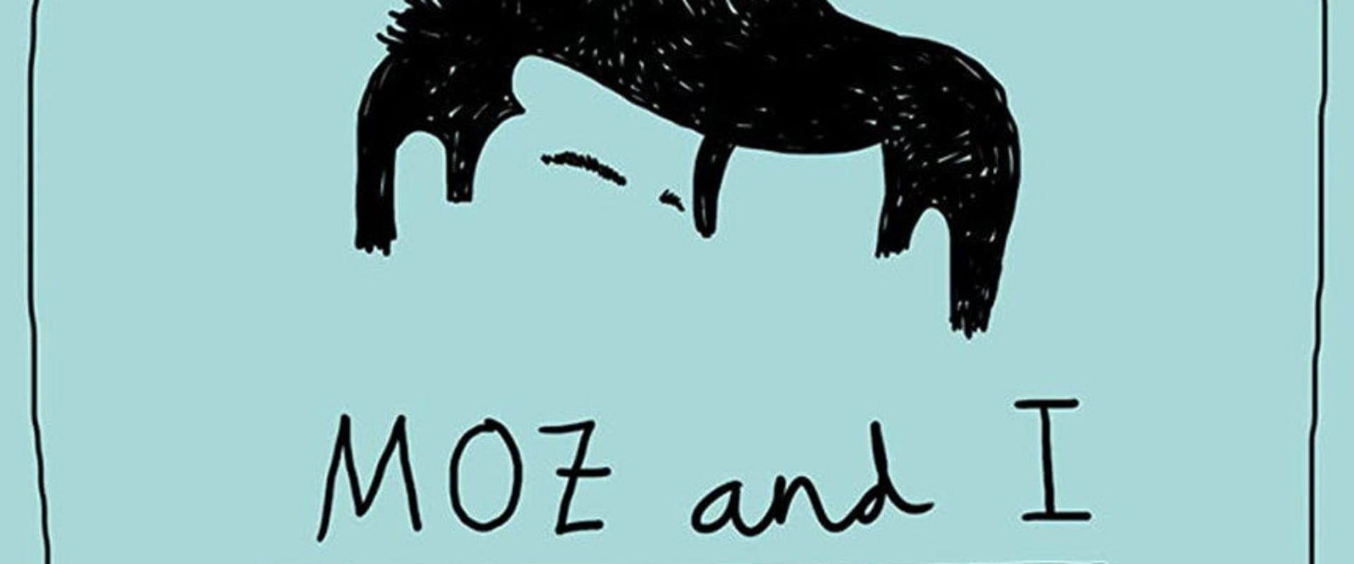 Documentary backdrop image for Moz and I (2016)