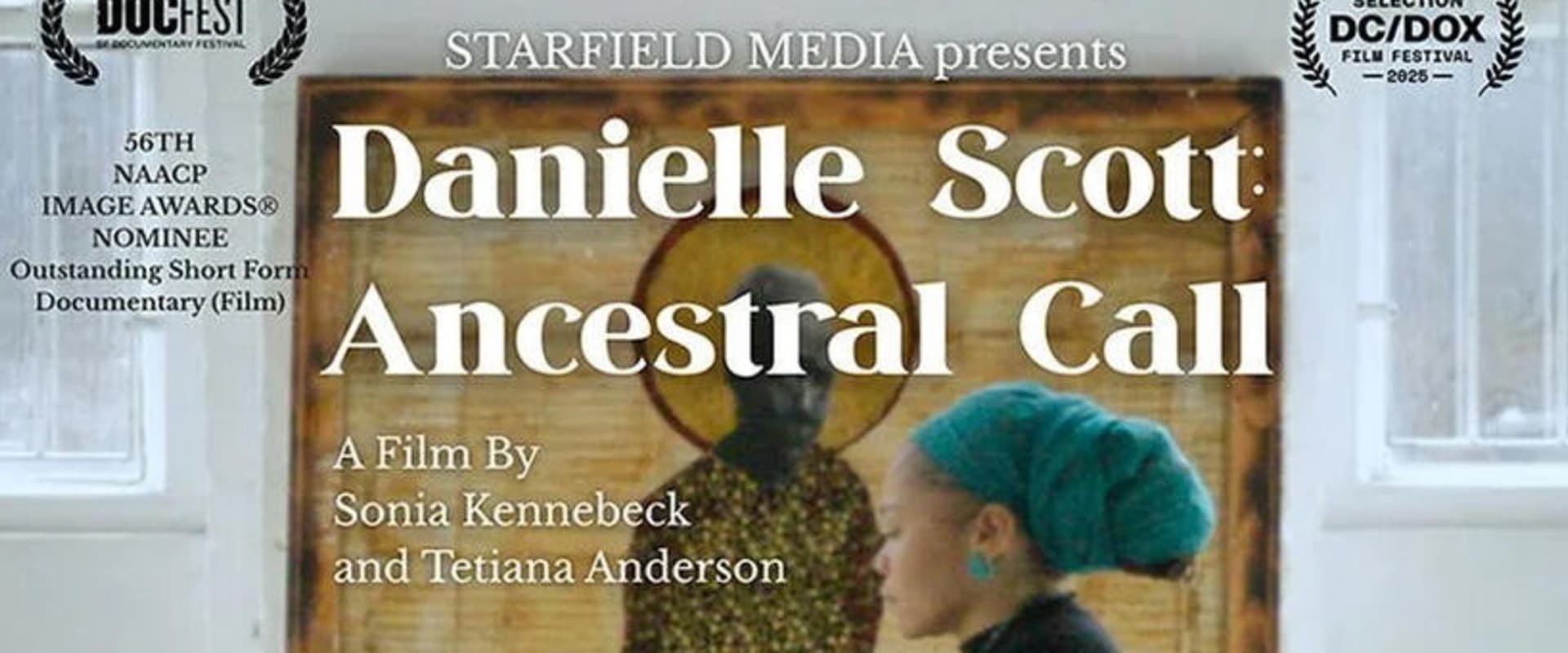 Documentary backdrop image for Danielle Scott: Ancestral Call (2024)