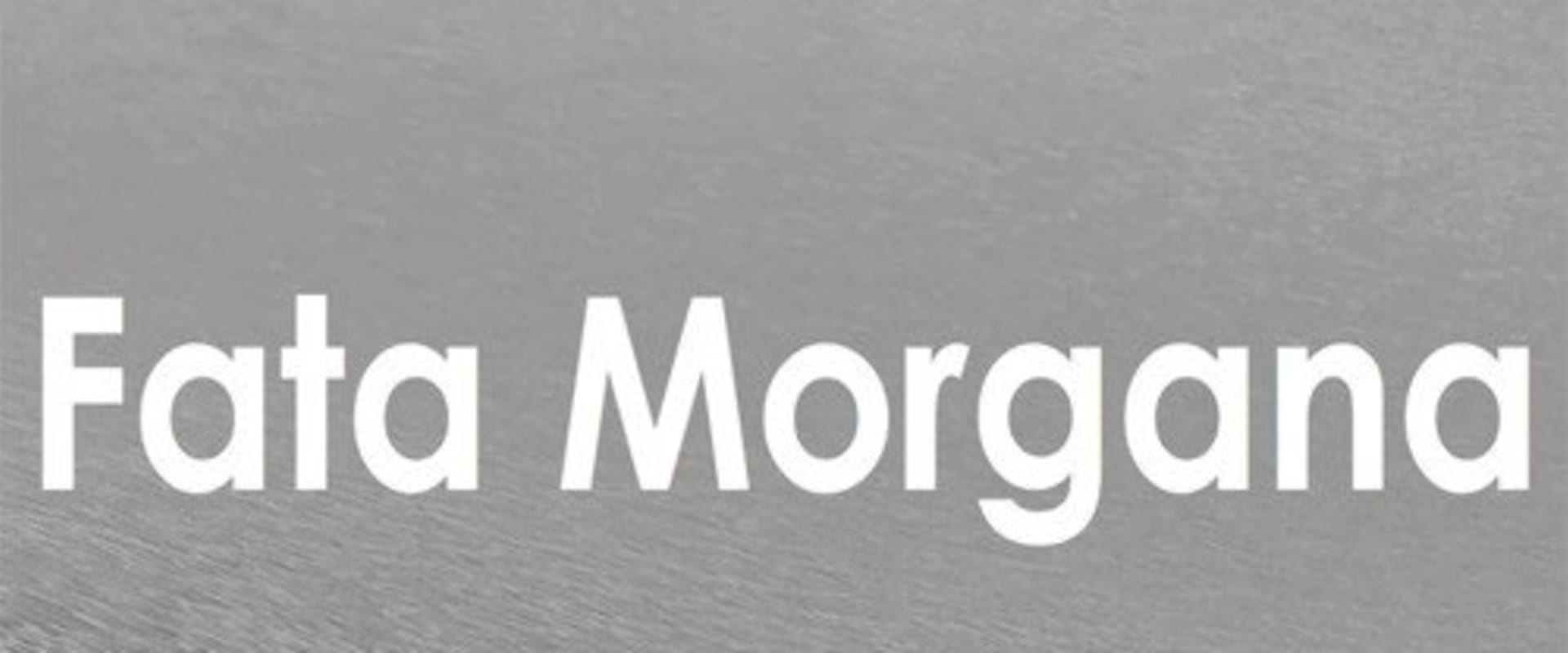 Documentary backdrop image for Fata Morgana (2013)