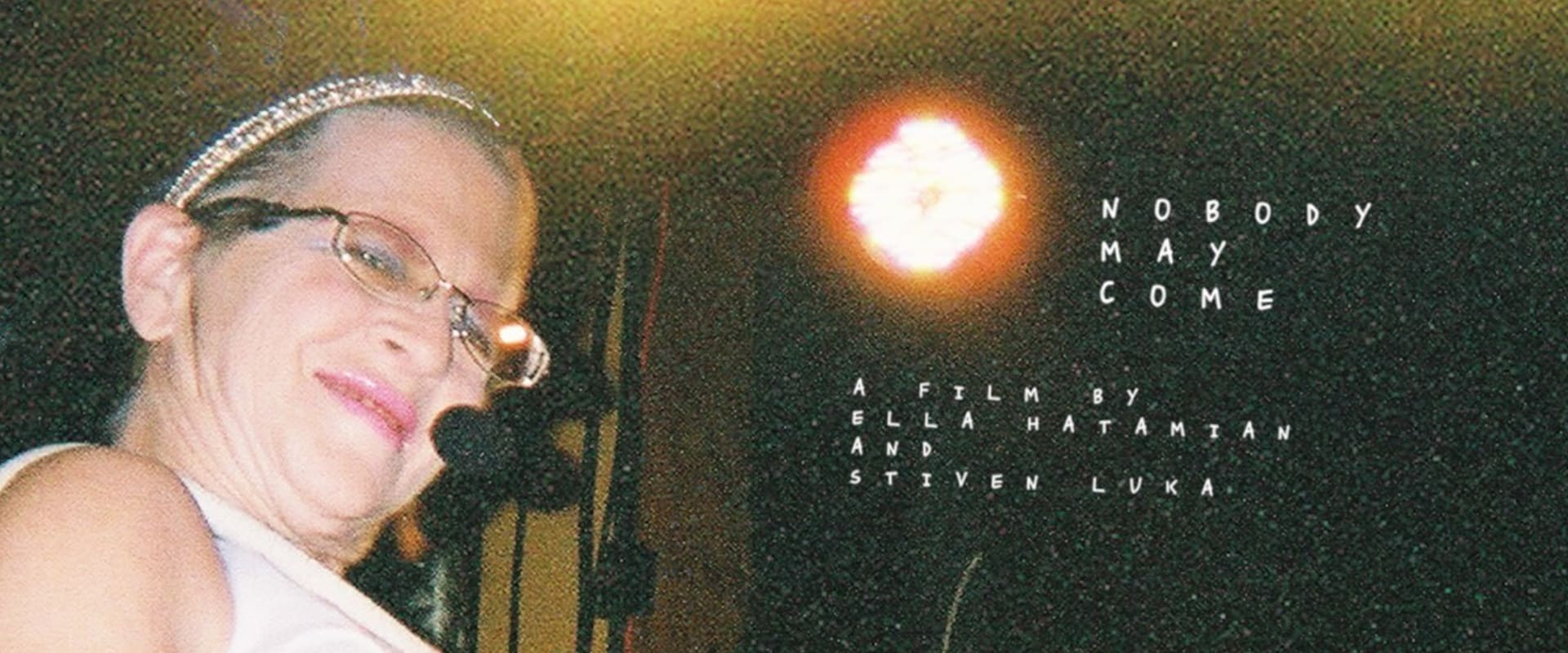 Documentary backdrop image for Nobody May Come (2020)
