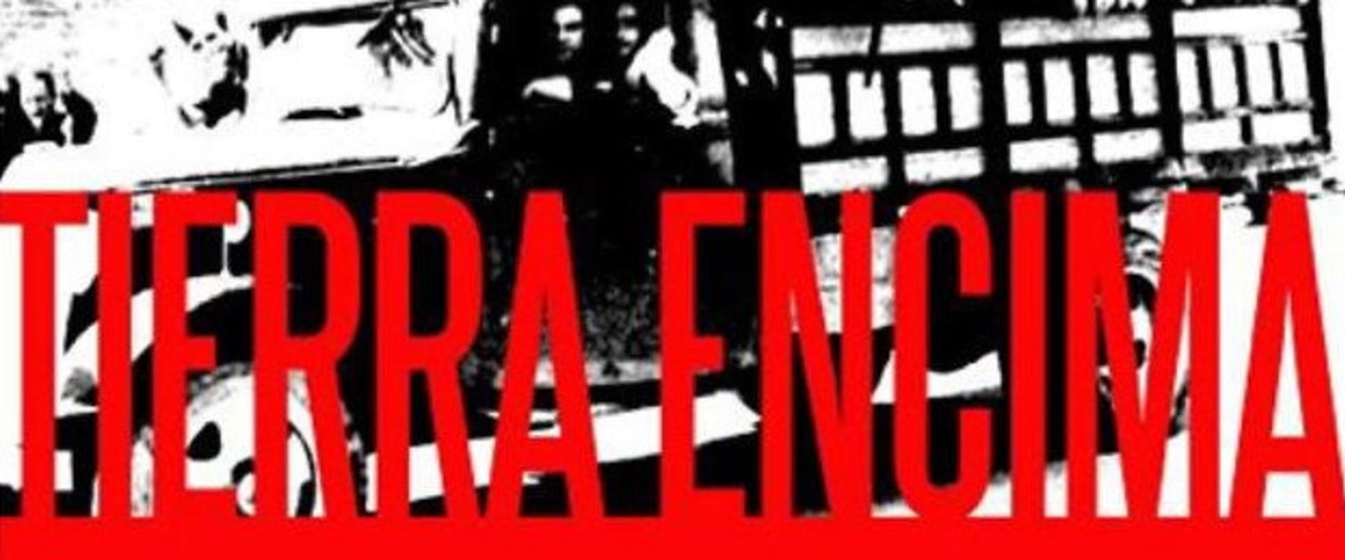 Documentary backdrop image for Tierra encima (2005)