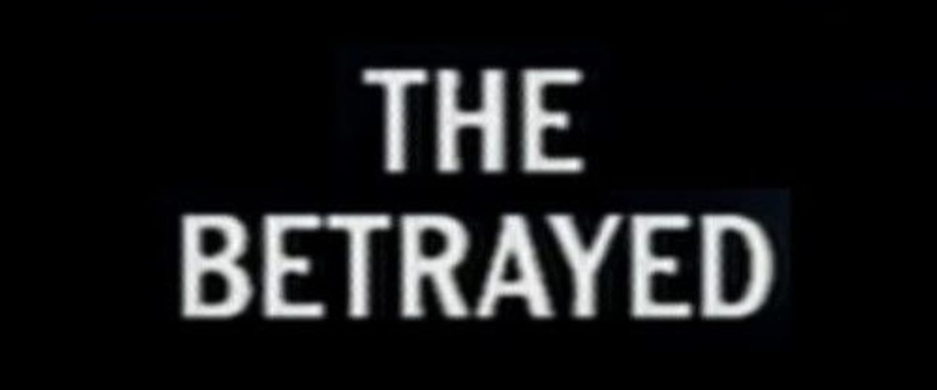 Documentary backdrop image for The Betrayed (1995)