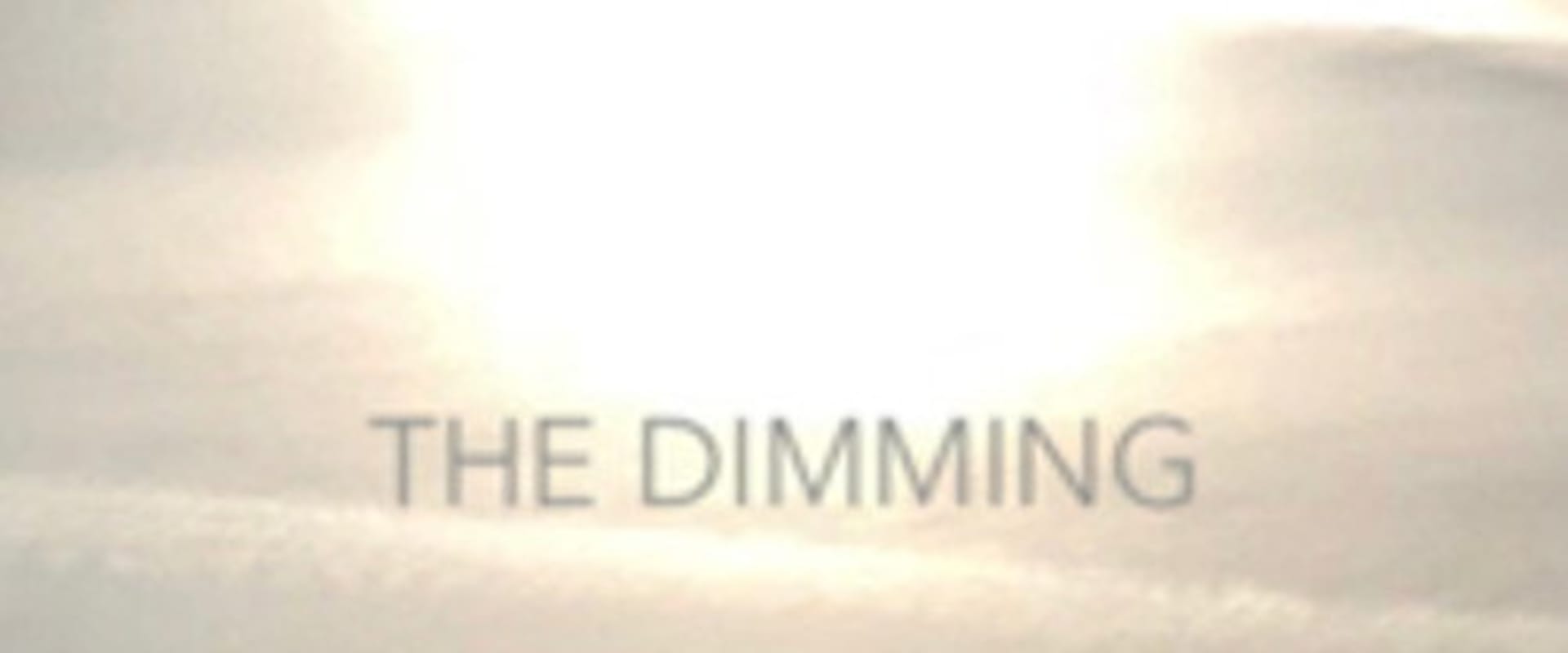 Documentary backdrop image for The Dimming (2021)