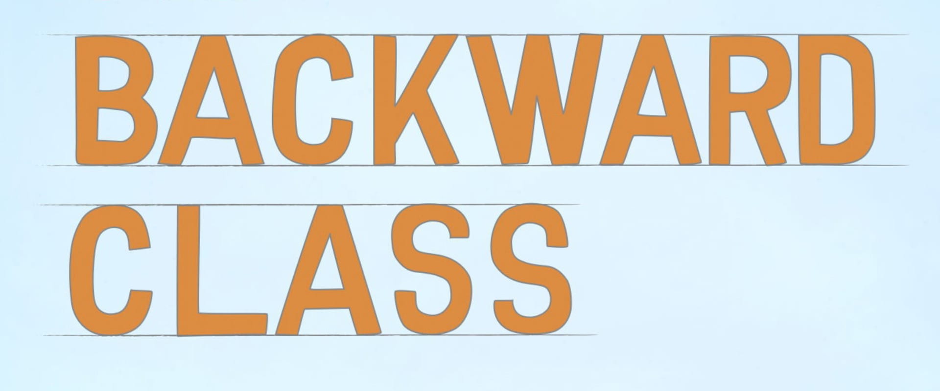Documentary backdrop image for The Backward Class (2015)