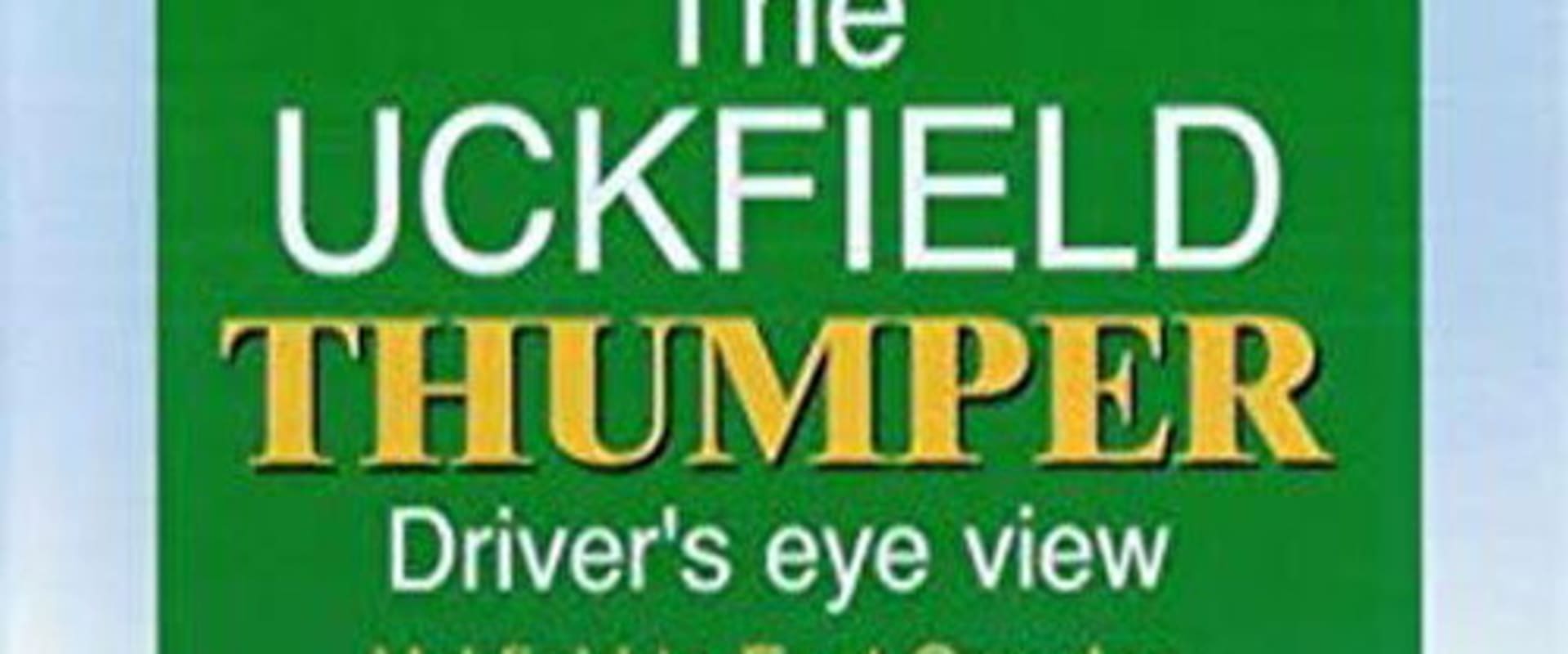 Documentary backdrop image for The Uckfield Thumper (2003)