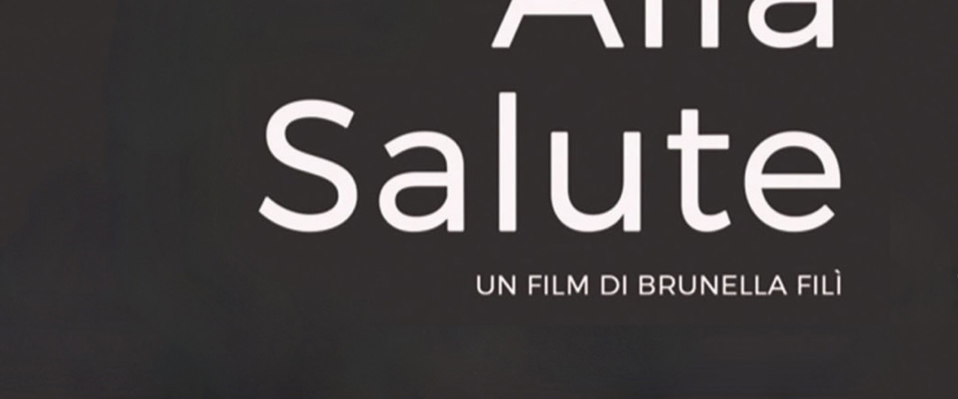 Documentary backdrop image for Alla Salute (2018)