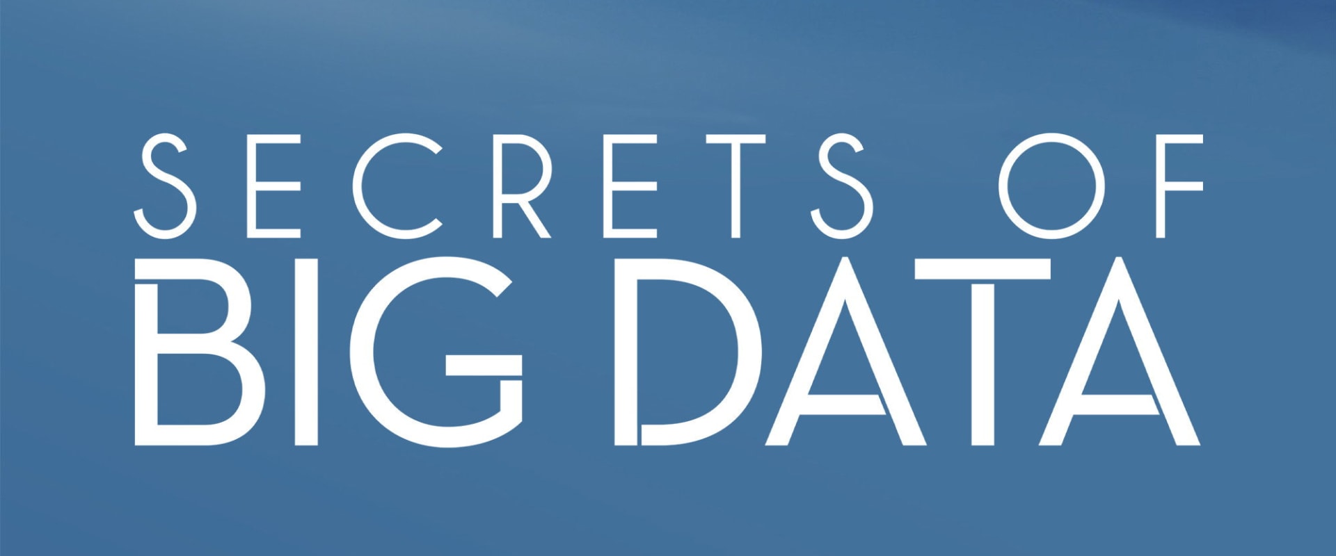 Documentary backdrop image for Secrets of Big Data (2022)