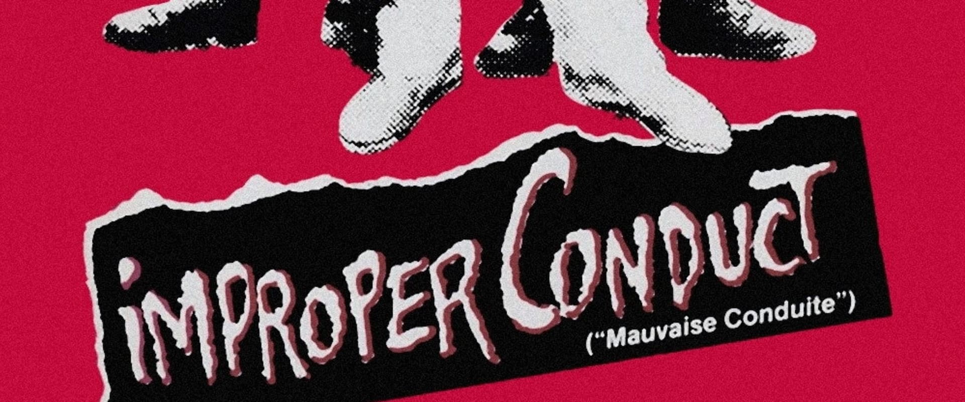 Documentary backdrop image for Improper Conduct (1984)