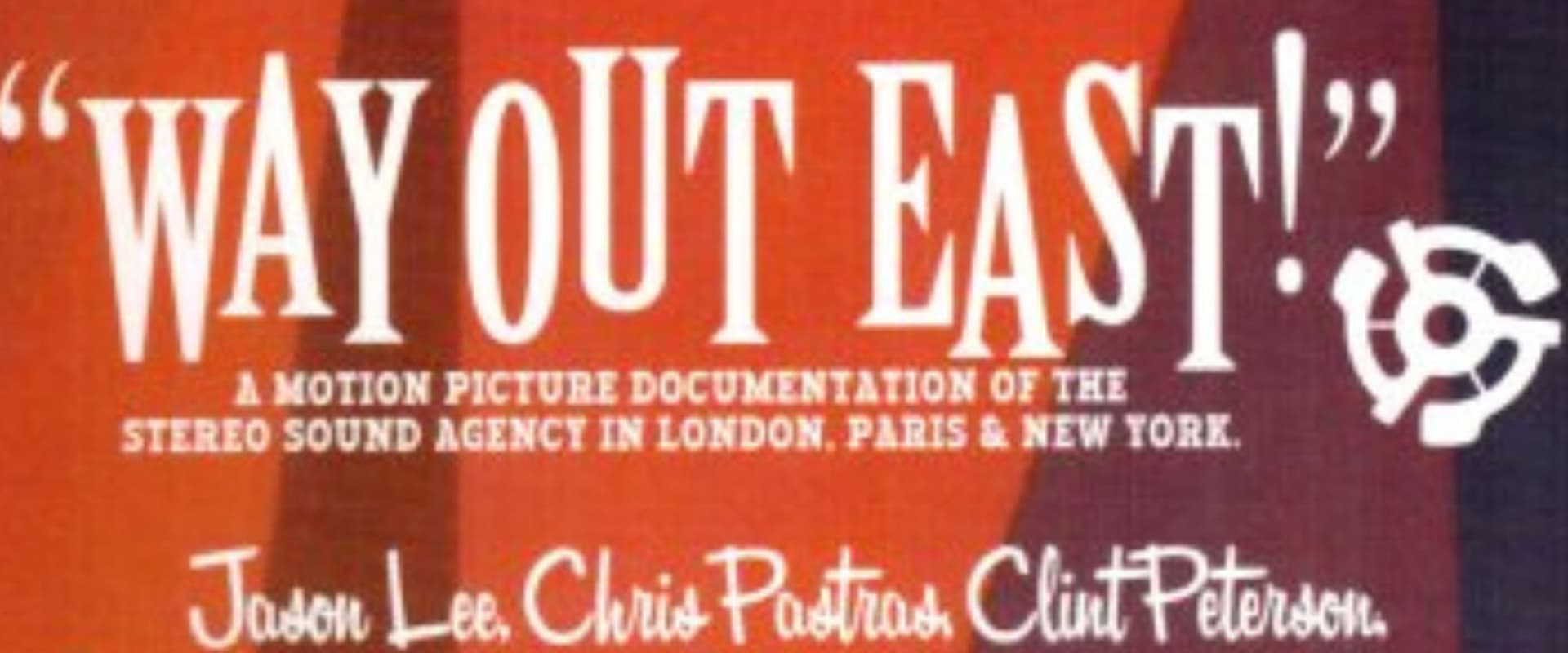 Documentary backdrop image for Way Out East (2004)