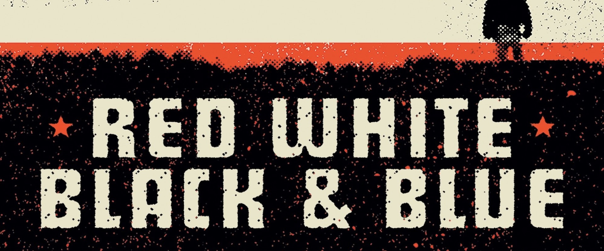 Documentary backdrop image for Red White Black & Blue (2006)