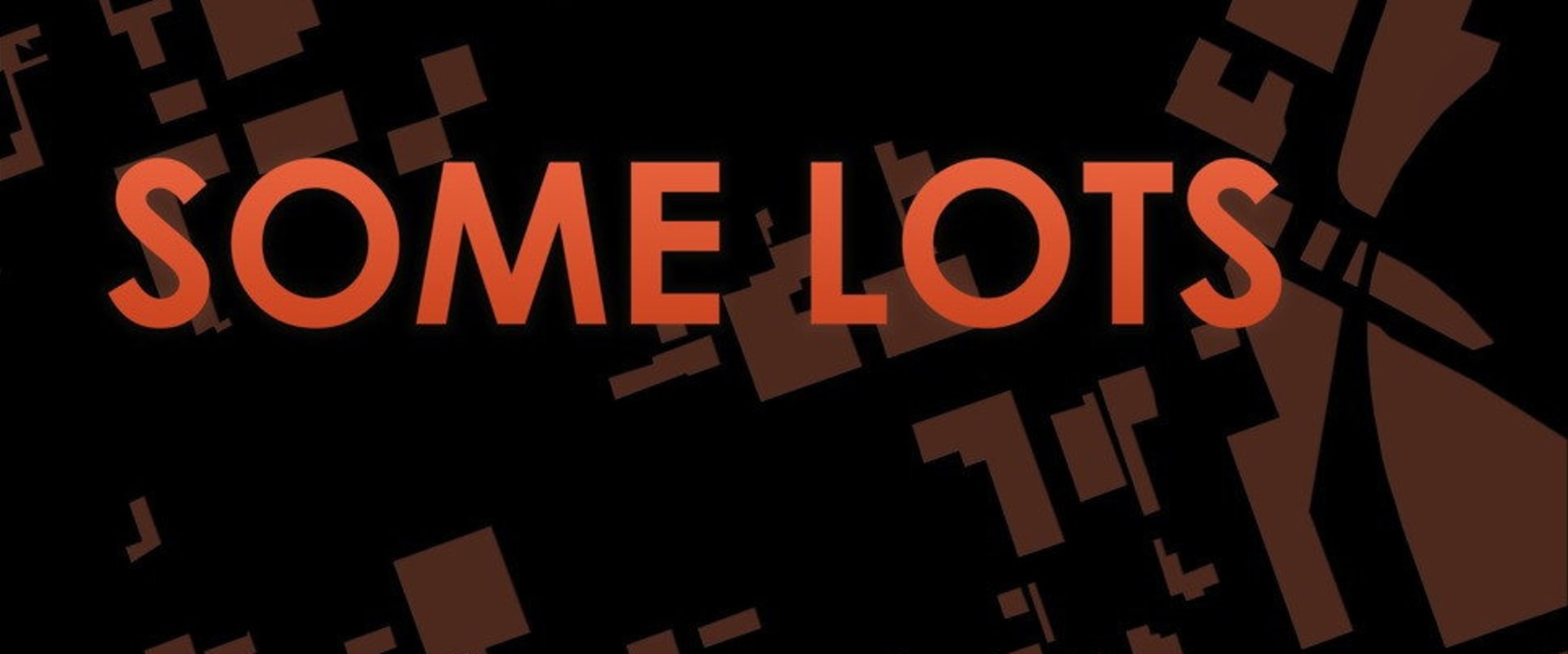 Documentary backdrop image for Some Lots (2014)