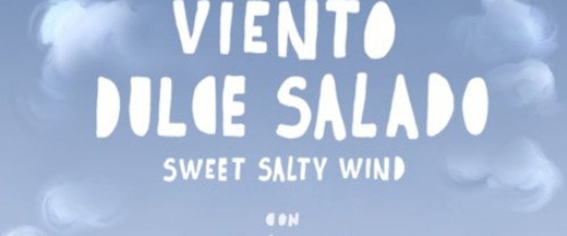 Documentary backdrop image for Sweet Salty Wind (2019)