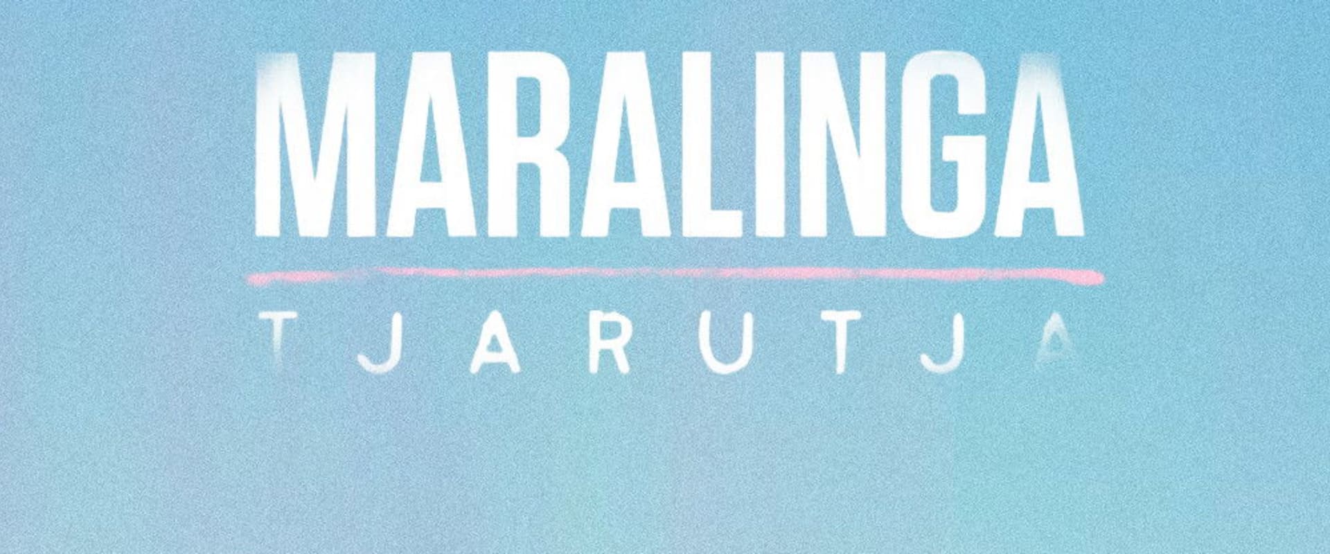 Documentary backdrop image for Maralinga Tjarutja (2020)
