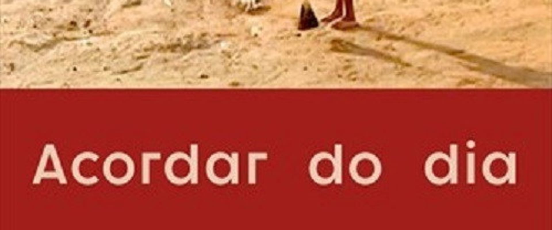 Documentary backdrop image for Acordar do Dia (2009)