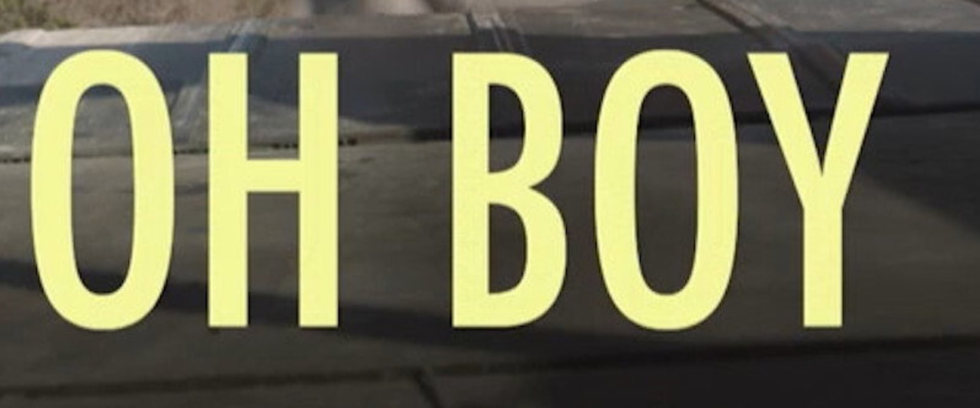 Documentary backdrop image for Oh Boy (2021)