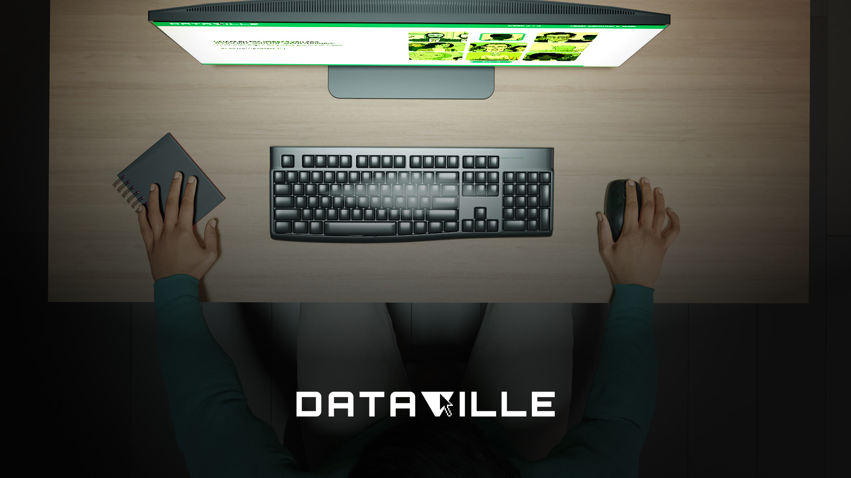 DataVille key art: your desk, your screen, your choices